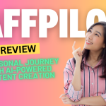 AffPilot Review 2024: A Personal Journey with AI-Powered Content Creation