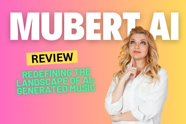 Mubert AI Review 2024: Redefining the Landscape of AI-Generated Music