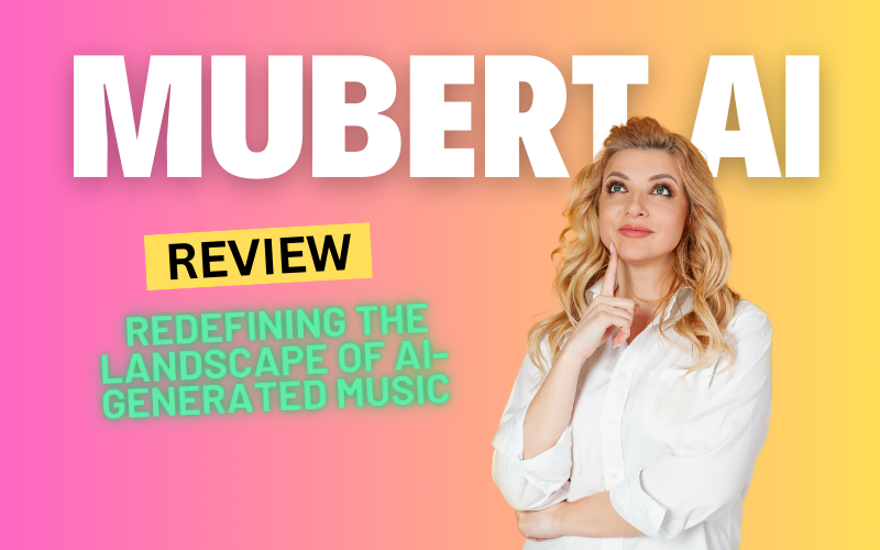 Mubert AI Review 2024: Redefining the Landscape of AI-Generated Music