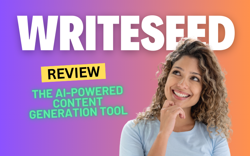 Writeseed Review 2024: The AI-Powered Content Generation Tool