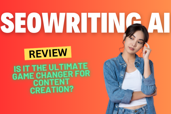 SEOwriting AI Review 2024: Is It the Ultimate Game Changer for Content Creation?