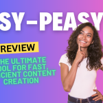 Easy-Peasy AI Review 2024: The Ultimate Tool for Fast, Efficient Content Creation