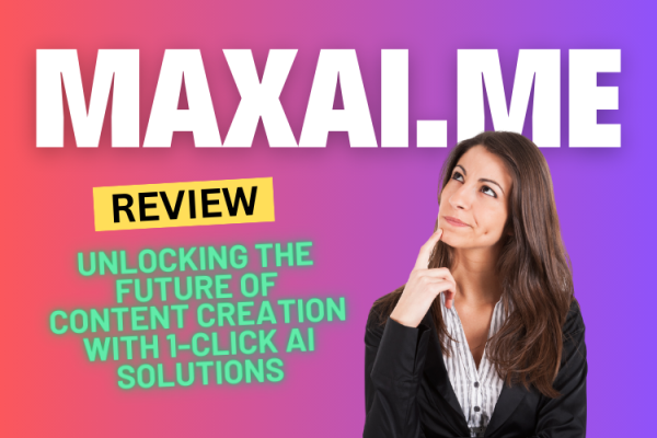 MaxAI Review: Unlocking the Future of Content Creation with 1-Click AI Solutions