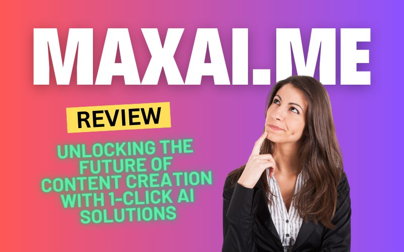 MaxAI Review: Unlocking the Future of Content Creation with 1-Click AI Solutions