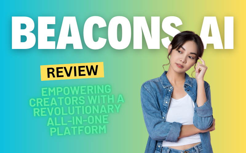 Beacons.ai Review 2024: Empowering Creators with a Revolutionary All-in-One Platform