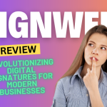 Signwell Review: Revolutionizing Digital Signatures for Modern Businesses