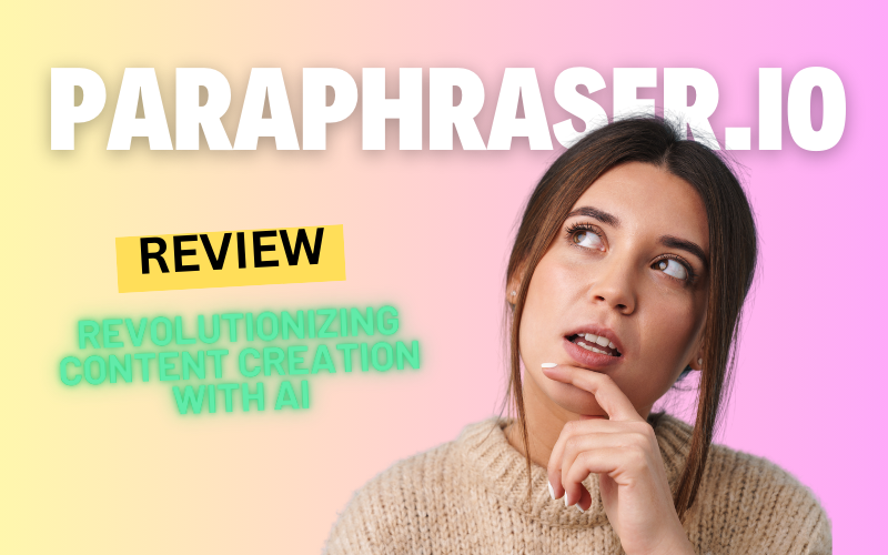 Paraphraser.io: Revolutionizing Content Creation with AI