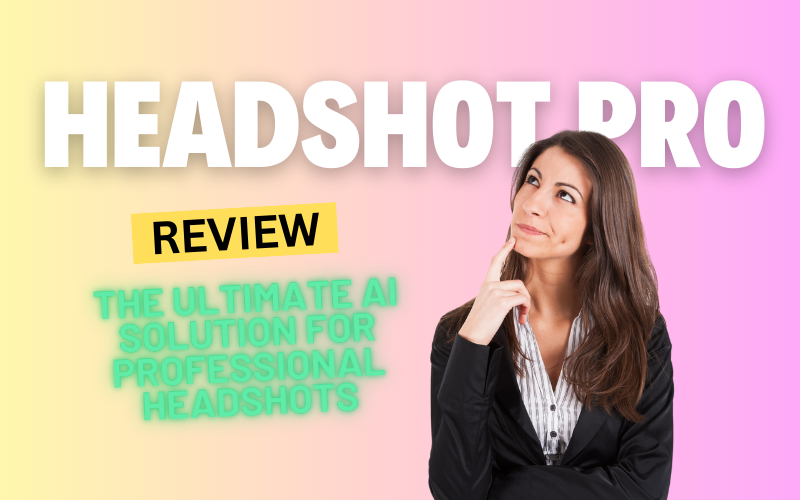 Headshot Pro Review 2024: The Ultimate AI Solution for Professional Headshots