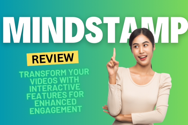 Mindstamp Review 2024: Transform Your Videos with Interactive Features for Enhanced Engagement