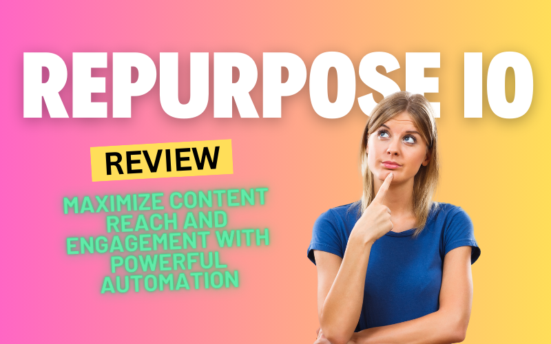 Repurpose.io Review 2024: Maximize Content Reach and Engagement with Powerful Automation