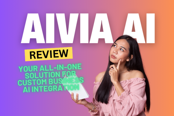 Aivia AI Review 2024: Your All-in-One Solution for Custom Business AI Integration