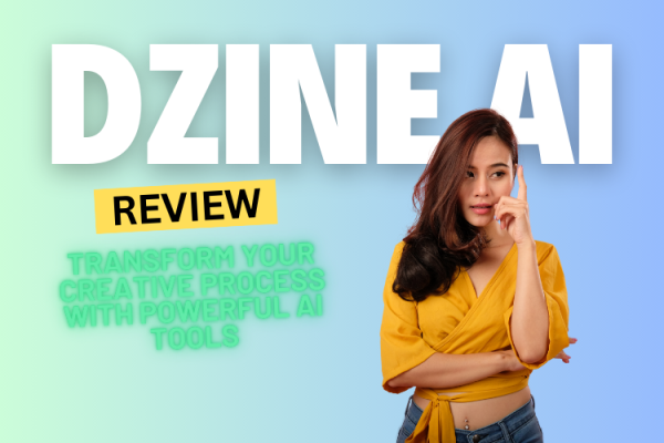 Dzine AI Review: Transform Your Creative Process with Powerful AI Tools