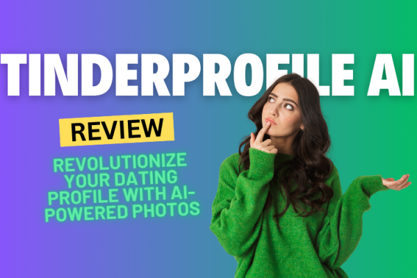 TinderProfile AI Review: Revolutionize Your Dating Profile with AI-Powered Photos