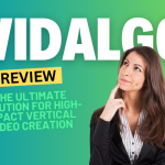 Vidalgo Review 2024: The Ultimate Solution for High-Impact Vertical Video Creation