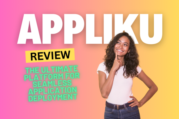 Appliku Review: The Ultimate Platform for Seamless Application Deployment