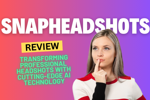 SnapHeadshots Review: Transforming Professional Headshots with Cutting-Edge AI Technology