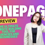 Onepage Review 2025: The Ultimate Website Building Tool for Agencies and Businesses