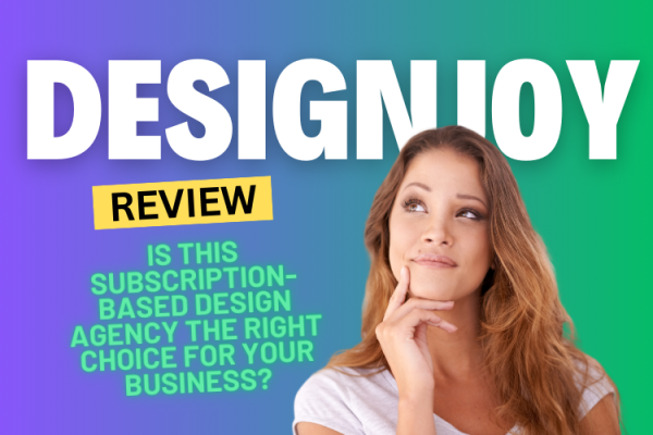 Designjoy Review 2025: Is This Subscription-Based Design Agency the Right Choice for Your Business?