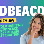 AdBeacon Review: Revolutionizing eCommerce Advertising Attribution