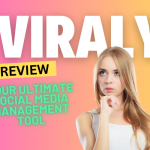 Viraly Review: Your Ultimate Social Media Management Tool 2025