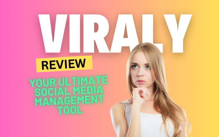 Viraly Review: Your Ultimate Social Media Management Tool 2025