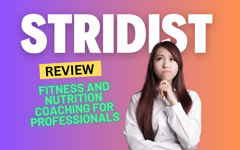 Stridist Review 2025: Revolutionizing Fitness and Nutrition Coaching for Professionals