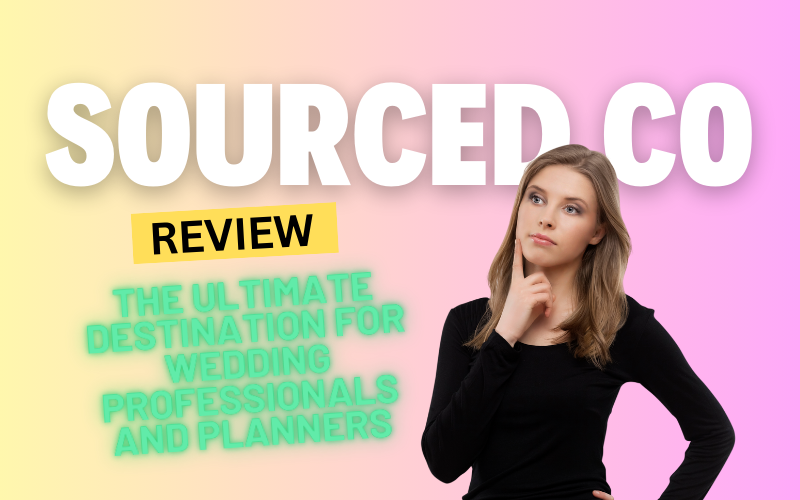 Sourced Co Review 2025: The Ultimate Destination for Wedding Professionals and Planners