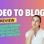 Video to Blog AI Review 2025: Transforming Videos into High-Quality Blog Content